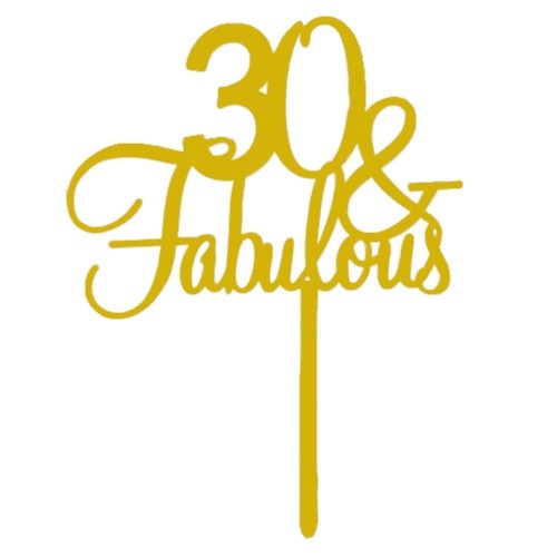 Cake topper 30 & fabulous goud