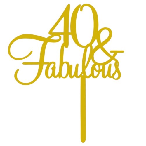 Cake topper 40 & fabulous goud
